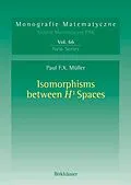 E-Book (pdf) Isomorphisms Between H¹ Spaces von Paul F. X. Müller