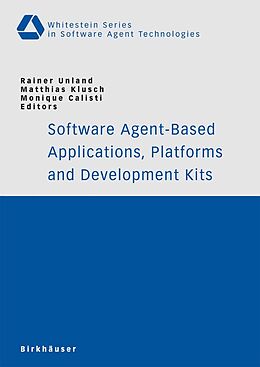 eBook (pdf) Software Agent-Based Applications, Platforms and Development Kits de 