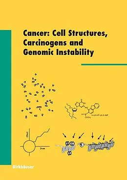 E-Book (pdf) Cancer: Cell Structures, Carcinogens and Genomic Instability von Leon P. Bignold