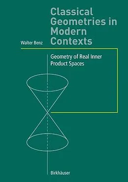 E-Book (pdf) Classical Geometries in Modern Contexts von Walter Benz