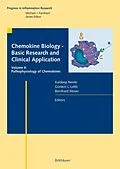 E-Book (pdf) Chemokine Biology - Basic Research and Clinical Application von Kuldeep Neote, Gordon L. Letts, Bernhard Moser