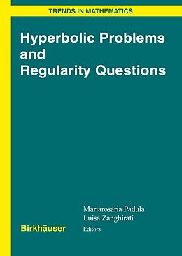 E-Book (pdf) Hyperbolic Problems and Regularity Questions von Mariarosaria Padula, Luisa Zanghirati