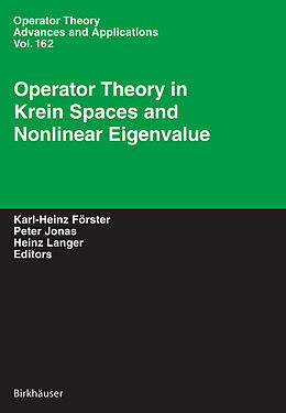 Livre Relié Operator Theory in Krein Spaces and Nonlinear Eigenvalue Problems de 