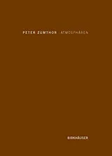 Fester Einband Atmosphären von Peter Zumthor
