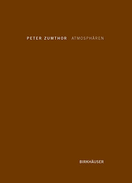 Fester Einband Atmosphären von Peter Zumthor