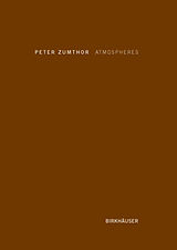 Livre Relié Atmospheres de Peter Zumthor