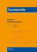 E-Book (pdf) Carotenoids, Vol. 4: Natural Functions von George Britton, Synnoeve Liaaen-Jensen, Hanspeter Pfander