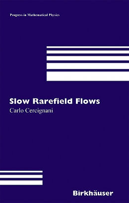 Fester Einband Slow Rarefied Flows von Carlo Cercignani
