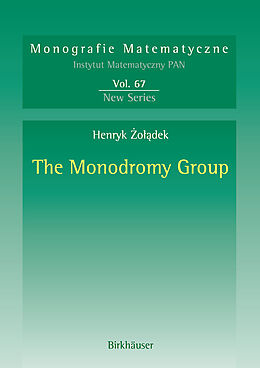 Livre Relié The Monodromy Group de Henryk Zoladek