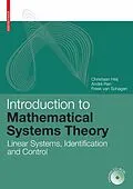 E-Book (pdf) Introduction to Mathematical Systems Theory von Christiaan Heij, André C. M. Ran, F. van Schagen