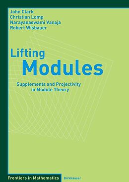 eBook (pdf) Lifting Modules de John Clark, Christian Lomp, N. Vanaja