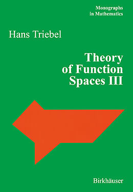 Livre Relié Theory of Function Spaces III. Vol.3 de Hans Triebel
