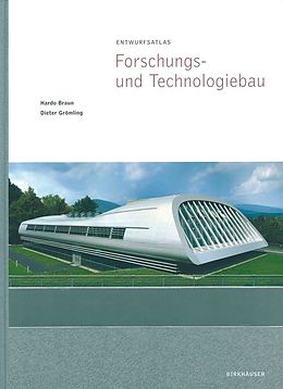 E-Book (pdf) Entwurfsatlas Forschungs- und Technologiebau von Hardo Braun, Dieter Grömling