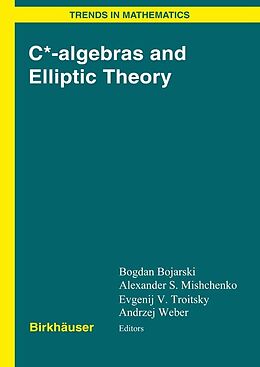 eBook (pdf) C*-algebras and Elliptic Theory de Bogdan Bojarski, Alexander S. Mishchenko, Evgenij V. Troitsky