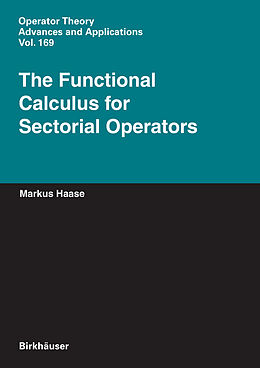 Livre Relié The Functional Calculus for Sectorial Operators de Markus Haase