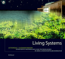 Livre Relié Living Systems de Liat Margolis, Alexander Robinson