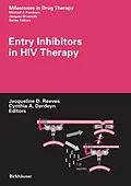 E-Book (pdf) Entry Inhibitors in HIV Therapy von Jacqueline D. Reeves, Cynthia A. Derdeyn