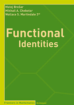 Kartonierter Einband Functional Identities von Mataj Bresar, B. D. Chebotarevsky, Wallace S. Martindale