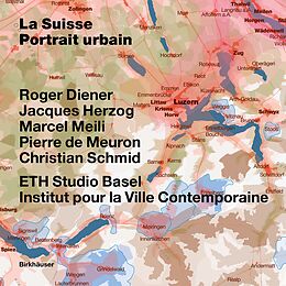 E-Book (pdf) La Suisse - portrait urbain von Roger Diener, Jacques Herzog, Marcel Meili