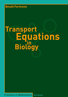 Kartonierter Einband Transport Equations in Biology von Benoît Perthame