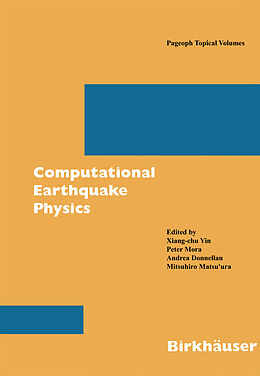 Kartonierter Einband Computational Earthquake Physics: Simulations, Analysis and Infrastructure, Part I von 
