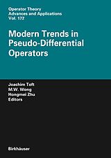 eBook (pdf) Modern Trends in Pseudo-Differential Operators de Joachim Toft, Man-Wah Wong, Hongmei Zhu