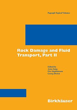 E-Book (pdf) Rock Damage and Fluid Transport, Part II von Arno Zang, Ove Stephansson, Georg Dresen