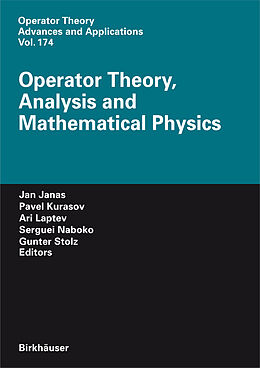 Livre Relié Operator Theory, Analysis and Mathematical Physics de 