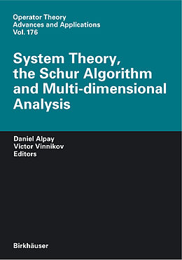 Fester Einband System Theory, the Schur Algorithm and Multidimensional Analysis von 