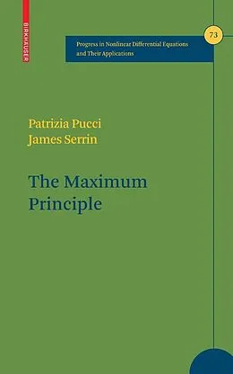 E-Book (pdf) The Maximum Principle von Patrizia Pucci, J. B. Serrin