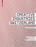 E-Book (pdf) Creative Industries Switzerland von Christoph Weckerle, Manfred Gerig, Michael Söndermann