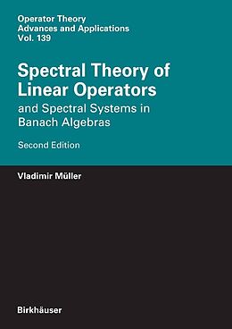E-Book (pdf) Spectral Theory of Linear Operators von Vladimir Müller