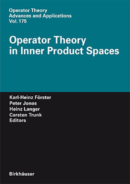 Livre Relié Operator Theory in Inner Product Spaces de 