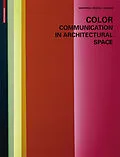 PDF Color - Communication in Architectural Space von Gerhard Meerwein, Bettina Rodeck, Frank H. Mahnke