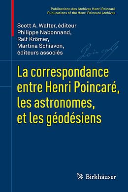 eBook (pdf) La correspondance entre Henri Poincaré, les astronomes, et les géodésiens de 
