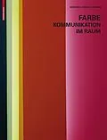 E-Book (pdf) Farbe - Kommunikation im Raum von Gerhard Meerwein, Bettina Rodeck, Frank H. Mahnke