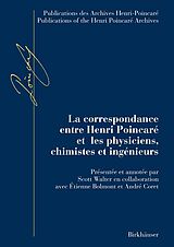 eBook (pdf) La correspondance entre Henri Poincaré et les physiciens, chimistes et ingénieurs de Scott Walter, Étienne Bolmont, André Coret