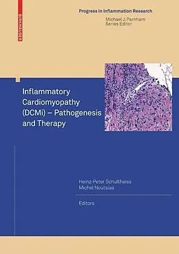 E-Book (pdf) Inflammatory Cardiomyopathy (DCMi) - Pathogenesis and Therapy von Heinz-Peter Schultheiss, Michel Noutsias