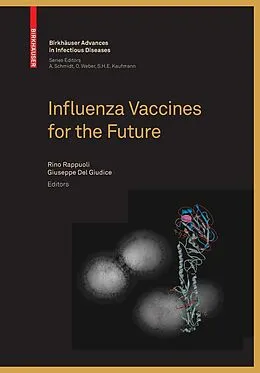 E-Book (pdf) Influenza Vaccines for the Future von Rino Rappuoli, Giuseppe Del Giudice