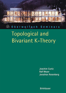 Couverture cartonnée Topological and Bivariant K-Theory de Jonathan M. Rosenberg, Joachim Cuntz