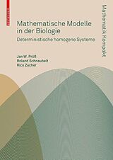 E-Book (pdf) Mathematische Modelle in der Biologie von Jan W. Prüß, Roland Schnaubelt, Rico Zacher