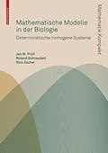 E-Book (pdf) Mathematische Modelle in der Biologie von Jan W. Prüß, Roland Schnaubelt, Rico Zacher