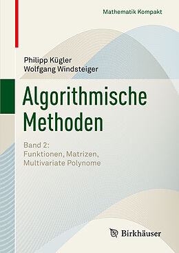 Kartonierter Einband Algorithmische Methoden von Philipp Kügler, Wolfgang Windsteiger