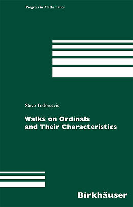 Livre Relié Walks on Ordinals and Their Characteristics de Stevo Todorcevic