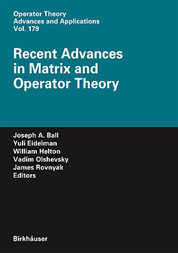 Livre Relié Recent Advances in Matrix and Operator Theory de 