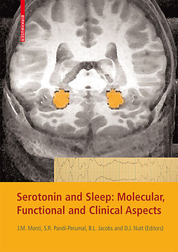 Livre Relié Serotonin and Sleep: Molecular, Functional and Clinical Aspects de 