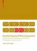 E-Book (pdf) Parallel Imports of Pharmaceuticals von Cédric Julien Poget