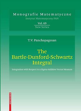 eBook (pdf) The Bartle-Dunford-Schwartz Integral de Thiruvaiyaru V. Panchapagesan