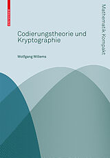 E-Book (pdf) Codierungstheorie und Kryptographie von Wolfgang Willems