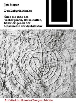 Fester Einband Das Labyrinthische von Jan Pieper